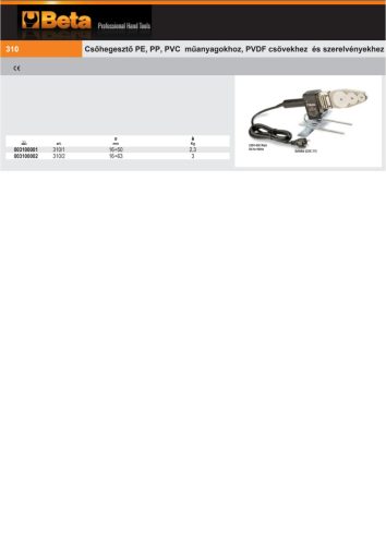 Beta 310/2 Csőhegesztő PE, PP, PVC műanyagokhoz, PVDF csövekhez és szerelvényekhez