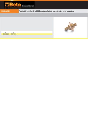 Beta 330BA /2-R Tartalék kés és tengely  a Beta 330BA gázcsővágó eszközhöz, szikramentes