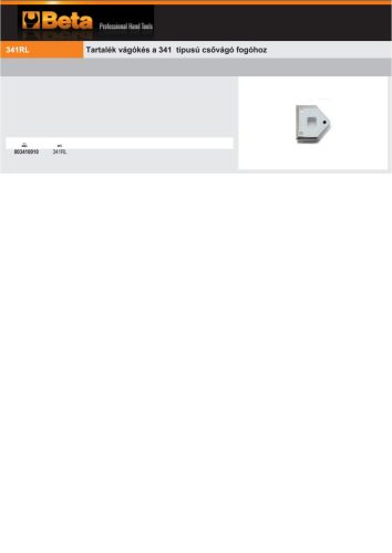 Beta 341RL Tartalék vágókés a Beta 341 típusú csővágó fogóhoz