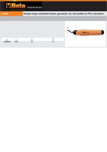 Beta 345SB Sorjázó forgó cserélhető késsel, gyorsacél, réz, könnyűfém és PVC csövekhez