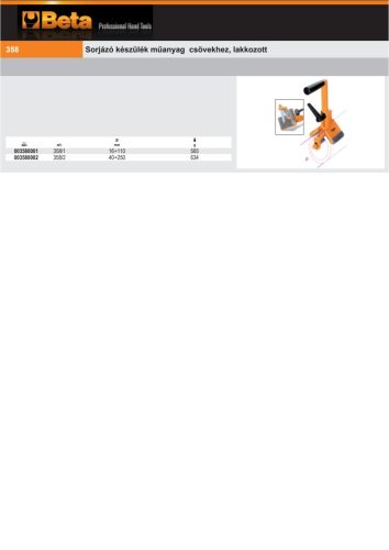 Beta 358/1 Sorjázó készülék műanyag csövekhez, lakkozott 16-110mm