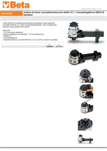 Beta 565-4R/VB Jobbos és balos nyomatéksokszorozó áttétel 27:1 visszaütésgátlóval 565VV-B táskában 6000Nm