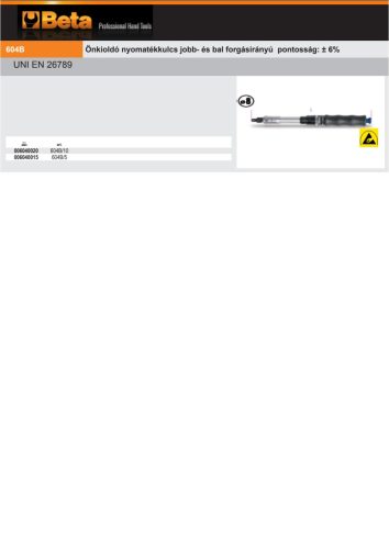 Beta 604B/10 Önkioldó nyomatékkulcs jobb- és bal forgásirányú pontosság: ± 6% 2-10Nm