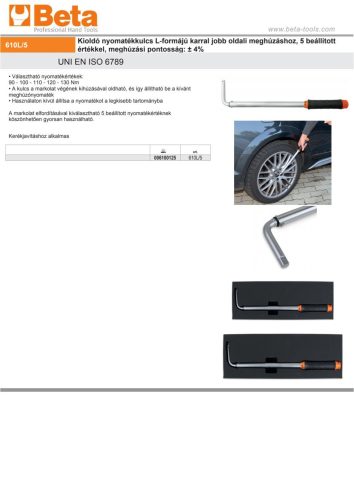 Beta 610L/5 Kioldó nyomatékkulcs L-formájú karral jobb oldali meghúzáshoz, 5 beállított értékkel, meghúzási pontosság: ± 4% 1/2" 90-130Nm