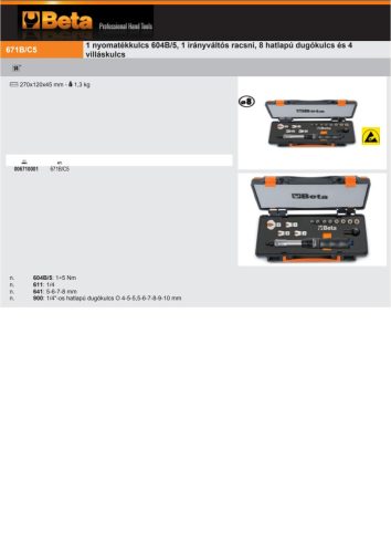 Beta 671B/C10 nyomatékkulcs készlet 604B/10, 1 irányváltós racsni, 8 hatlapú-dugókulcs és 4 villáskulcs 2-10Nm