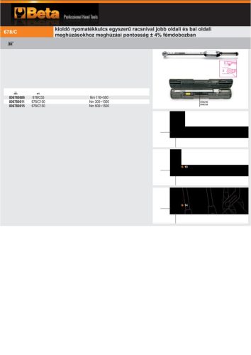 Beta 678/C100 Kioldó nyomatékkulcs egyszerű racsnival jobb oldali és bal oldali meghúzásokhoz meghúzási pontosság ± 4% fémdobozban 3/4" 300-1000Nm