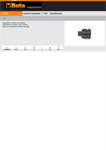 Beta 729/15 Gépi Szűkítő közbetét foszfátozott, B1”-K3/4”