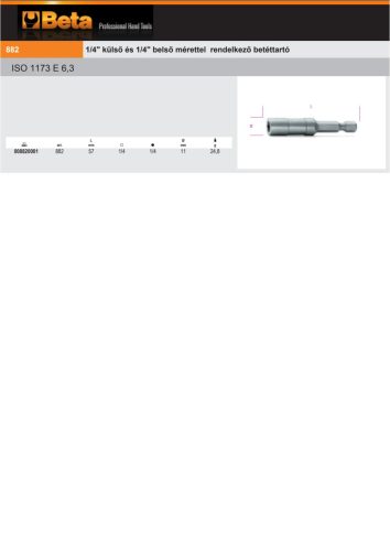 Beta 882 1/4" külső és 1/4" belső mérettel rendelkező betéttartó