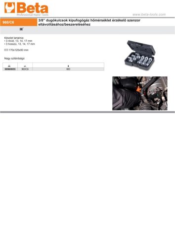 Beta 960/C6 6 részes készlet 3/8”-os  dugókulcsok kipufogógáz hőmérséklet érzékelő szenzor eltávolításához/beszereléséhez