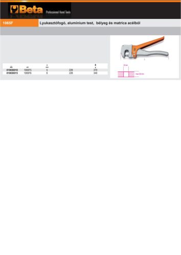 Beta 1065F6 Lyukasztófogó, alumínium test, bélyeg és matrica acélból