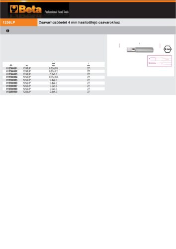 Beta 1256LP Bit hegy 4 mm hasítottfejű csavarokhoz 0.25x0.8mm
