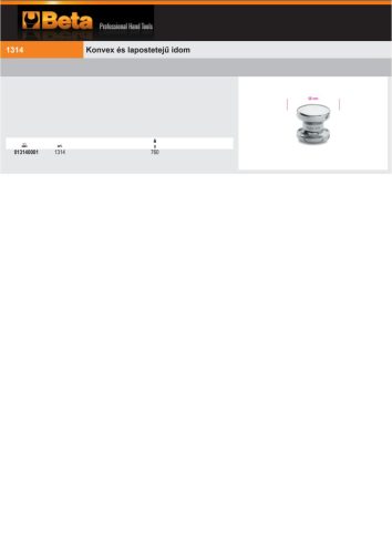 Beta 1314 Konvex és lapostetejű idom