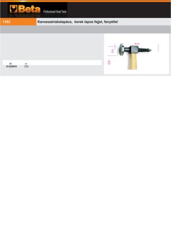 Beta 1353 Karosszériakalapács, kerek lapos fejjel, fanyéllel