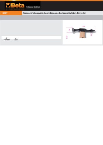 Beta 1359T Karosszériakalapács, kerek lapos és horizontális fejjel, fanyéllel