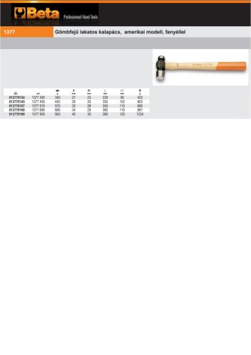 Beta 1377 Gömbfejű lakatos kalapács, amerikai modell, fanyéllel 570g
