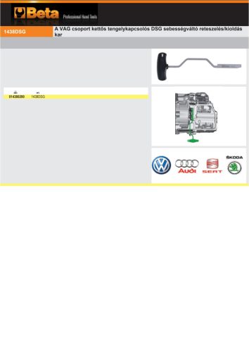 Beta 1438DSG A VAG csoport kettős tengelykapcsolós DSG sebességváltó reteszelés/kioldás kar