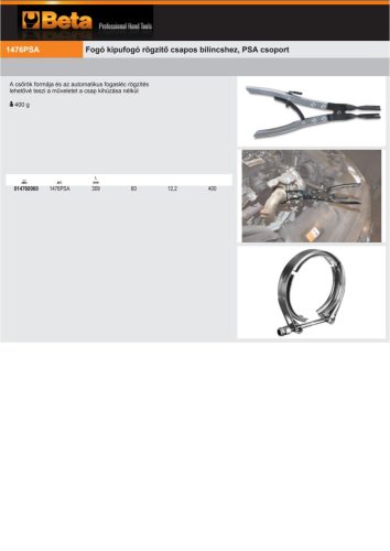 Beta 1476PSA Fogó kipufogó rögzítő csapos bilincshez, PSA csoport