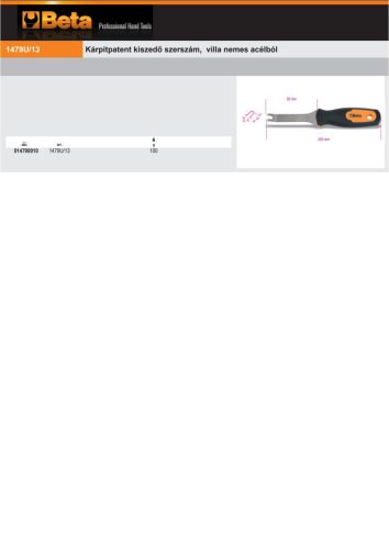 Beta 1479U/13 Kárpitpatent kiszedő szerszám, villa nemes acélból
