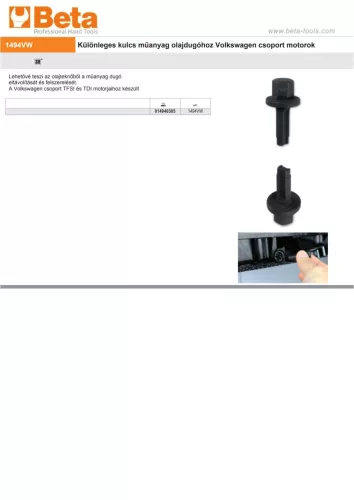 Beta 1494VW Különleges kulcs műanyag olajdugóhoz Volkswagen csoport motorok