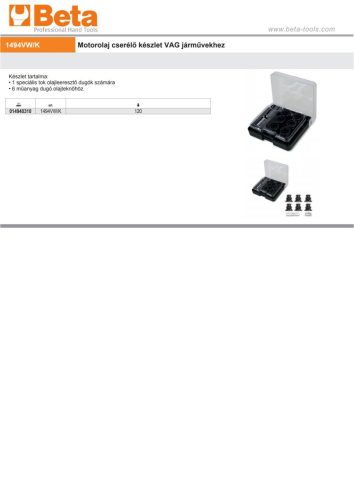 Beta 1494VW/K  Motorolaj cserélő készlet VAG járművekhez