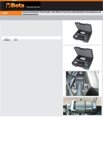 Beta 1569/F Szerszámkészlet Fiat Panda, Fiat 500 és Ford Ka szilentblokkok lehúzásához és behelyezéséhez