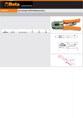 Beta 1601/PC Saruzófogó telefonkábelsarukhoz