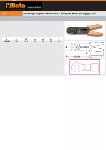 Beta 1602 Saruzófogó szigetelt kábelsarukhoz, könnyített kivitel, műanyag szárral