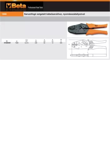 Beta 1608 Saruzófogó szigetelt kábelsarukhoz, nyomásszabályzóval