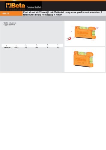 Beta 1695XS Zseb vízmérték V-formájú mérőfelülettel, mágneses, profilírozott alumínium 2 törésbiztos libella Pontosság: 1 mm/m 70mm