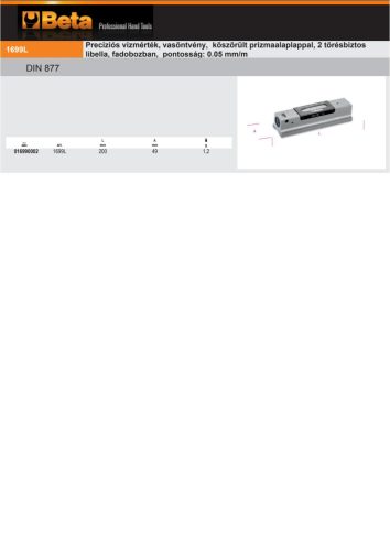 Beta 1699L Precíziós vízmérték, vasöntvény, köszörült prizmaalaplappal, 2 törésbiztos libella, fadobozban, pontosság: 0.05 mm/m