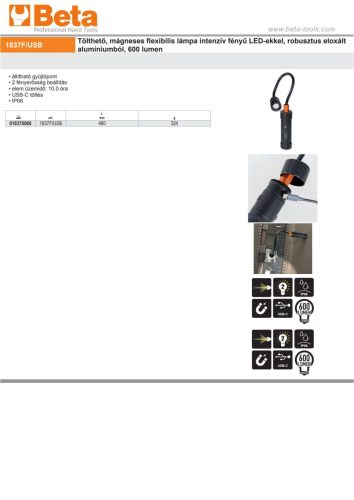 Beta 1837F/USB Tölthető, mágneses flexibilis lámpa intenzív fényű LED-ekkel, robusztus eloxált alumíniumból, 600 lumen