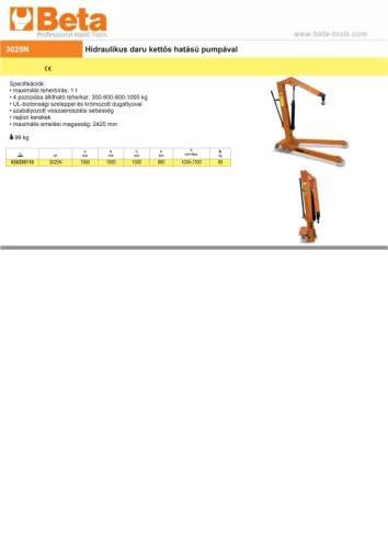 Beta 3025N 1,0 Hidraulikus daru kettős
hatású pumpával