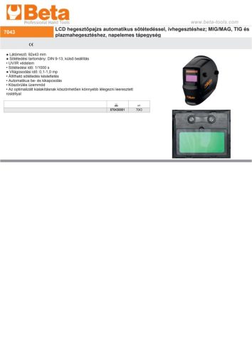Beta 7043LCD Hegesztőpajzs automatikus sötétedéssel, ívhegesztéshez; MIG/MAG, TIG és plazmahegesztéshez, napelemes tápegység