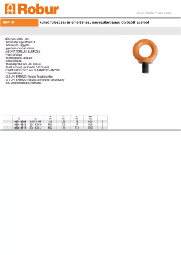 Beta 8041-K külső fülescsavar emeléshez, nagyszilárdságú ötvözött acélból M8