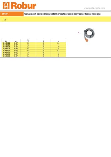 Beta 8148F Galvanizált acélsodrony kötél keresztdarabon nagyszilárdságú horoggal 20fm 800kg