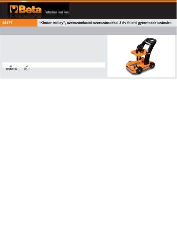 Beta 9547T “Kinder trolley”, szerszámkocsi szerszámokkal 3 év feletti gyermekek számára