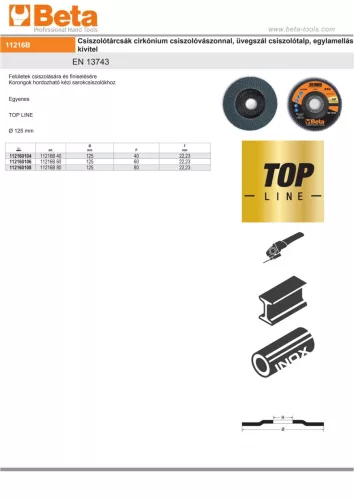 Beta 11216B 80 Csiszolótárcsák cirkónium csiszolóvászonnal, üvegszál csiszolótalp, egylamellás kivitel P80